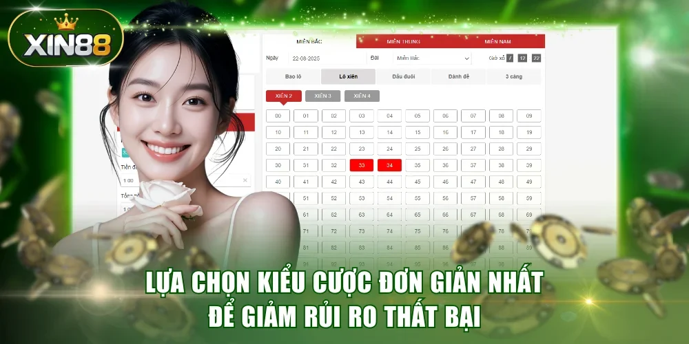 Lựa chọn kiểu cược đơn giản nhất để giảm rủi ro thất bại