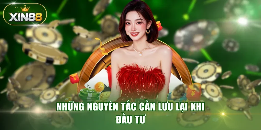 Những nguyên tắc cần lưu lại khi đầu tư