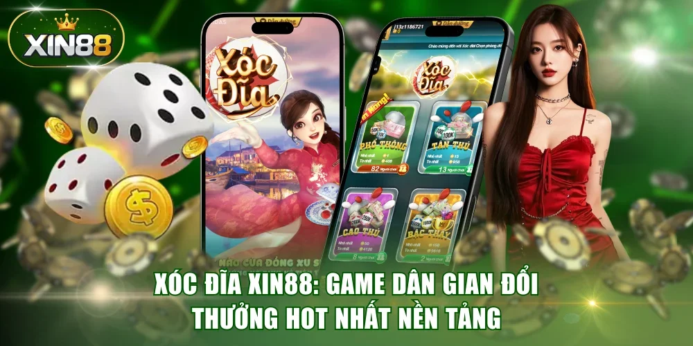 Xóc đĩa XIN88